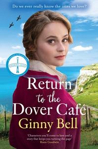 Return To The Dover Cafe di Ginny Bell edito da Bonnier Books Ltd