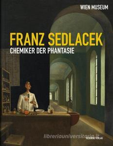Franz Sedlacek edito da Residenz Verlag