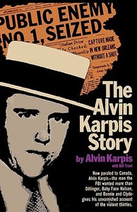 The Alvin Karpis Story di Alvin Karpis edito da ISHI PR