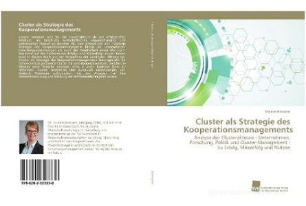 Cluster als Strategie des Kooperationsmanagements di Viviane Bressem edito da Südwestdeutscher Verlag für Hochschulschriften AG  Co. KG