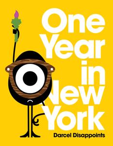 One Year In New York di Darcel Disappoints edito da Victionary