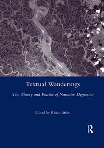 Textual Wanderings di Rhian Atkin edito da Taylor & Francis Ltd