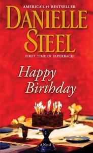 Happy Birthday di Danielle Steel edito da DELL PUB