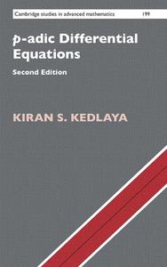 P-adic Differential Equations di Kiran S. Kedlaya edito da Cambridge University Press