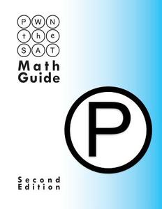 Pwn the SAT: Math Guide di Mike McClenathan edito da Createspace