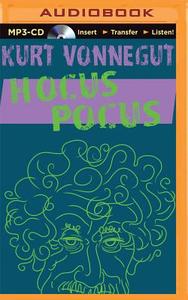 Hocus Pocus di Kurt Vonnegut edito da Audible Studios on Brilliance
