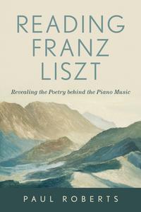 Reading Liszt di Paul Roberts edito da Rowman & Littlefield
