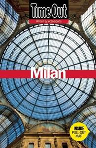 Time Out Milan City Guide di Time Out Guides Ltd. edito da Crimson Publishing