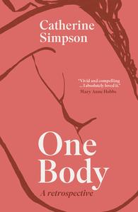 One Body di Catherine Simpson edito da Saraband