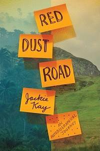 Red Dust Road: An Autobiographical Journey di Jackie Kay edito da Atlas