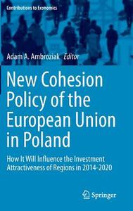 New Cohesion Policy of the European Union in Poland edito da Springer International Publishing