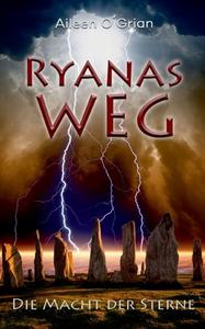 Ryanas Weg di Aileen O'Grian edito da Books on Demand