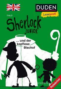 Duden Leseprofi - Sherlock Junior und der kopflose Bischof, Erstes Englisch di Thilo edito da FISCHER Duden