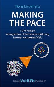 Making the Pace di Fiona Liebehenz edito da Vahlen Franz GmbH