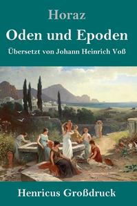 Oden und Epoden (Großdruck) di Horaz edito da Henricus