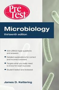 Microbiology Pretest Self-assessment And Review di James D. Kettering, Craig A. Seheult edito da Mcgraw-hill Education - Europe