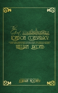 The Great London Conspiracy di Jordan Mooney edito da BLURB INC