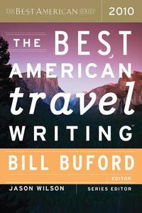 The Best American Travel Writing di Jason Wilson edito da MARINER BOOKS