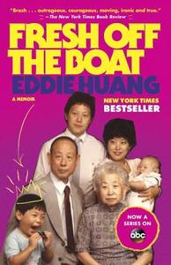 Fresh Off The Boat di Eddie Huang edito da Random House USA Inc