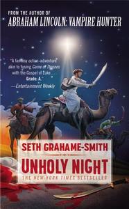 Unholy Night di Seth Grahame-Smith edito da GRAND CENTRAL PUBL