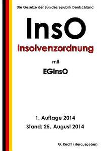 Inso - Insolvenzordnung Mit Eginso di G. Recht edito da Createspace