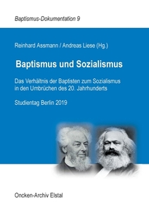 Baptismus und Sozialismus di REINHARD ASSMANN edito da Books on Demand