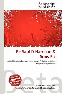 Re Saul D Harrison & Sons Plc edito da Betascript Publishing