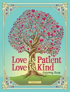 Love Is Patient, Love Is Kind Coloring Book di Jessica Mazurkiewicz edito da Dover Publications Inc.
