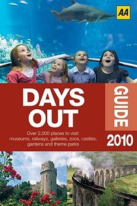 AA Days Out Guide edito da AA PUB