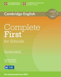 Complete First for Schools Teacher's Book di Guy Brook-Hart edito da Cambridge University Press