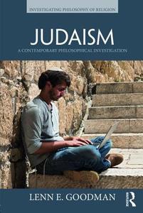 Judaism di Lenn E. (Vanderbilt University Goodman edito da Taylor & Francis Ltd