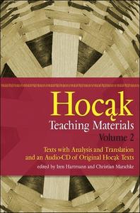 Hocak Teaching Materials, Volume 2 [With 2 CDs] edito da State University of New York Press