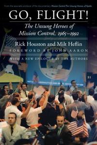 Go, Flight! di Rick Houston, Milt Heflin edito da University of Nebraska Press