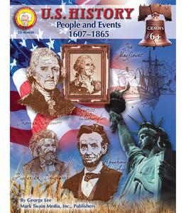 U.S. History, Grades 6 - 8: People and Events: 1607-1865 di George R. Lee edito da MARK TWAIN MEDIA