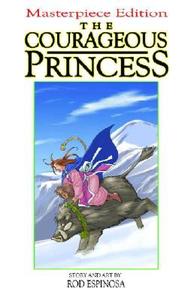 The Courageous Princess di Rod Espinosa edito da Antarctic Press Inc