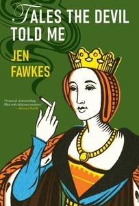 Tales The Devil Told Me di Fawkes Jen Fawkes edito da Press 53