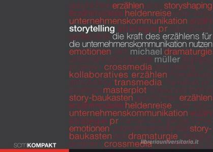 Storytelling di Michael Müller edito da scm