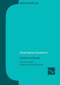 Albatross Books di Charmaine Gamisch edito da Mainzer Institut für Buchwissenschaft