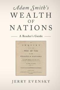 Adam Smith's Wealth of Nations di Jerry Evensky edito da Cambridge University Press