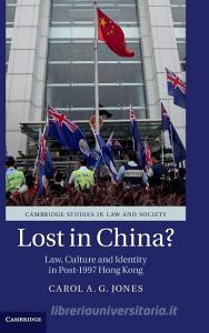 Lost in China? di Carol A. G. Jones edito da Cambridge University Press