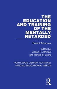 The Education And Training Of The Mentally Retarded edito da Taylor & Francis Ltd