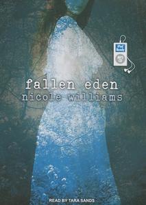 Fallen Eden di Nicole Williams edito da Tantor Media Inc