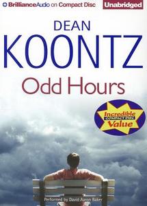 Odd Hours di Dean R. Koontz edito da Brilliance Corporation
