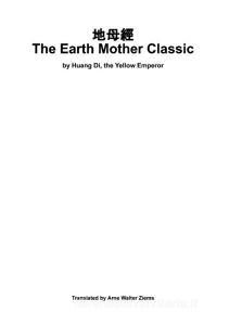 The Earth Mother Classic di Di Huang edito da Books on Demand
