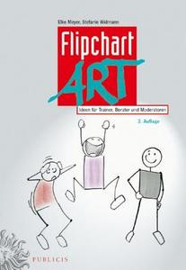 Flipchartart di Elke Meyer, Stefanie Widmann edito da Publicis Mcd Verlag,germany