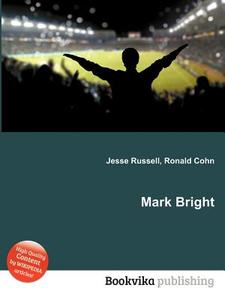 Mark Bright edito da Book On Demand Ltd.