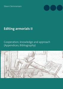 Editing armorials II di Steen Clemmensen edito da Books on Demand