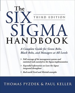 The Six Sigma Handbook di Thomas Pyzdek, Paul A. Keller edito da Mcgraw-hill Education - Europe