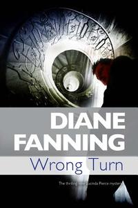 Wrong Turn di Diane Fanning edito da Severn House Publishers Ltd