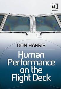 Human Performance on the Flight Deck di Professor Don Harris edito da Taylor & Francis Ltd